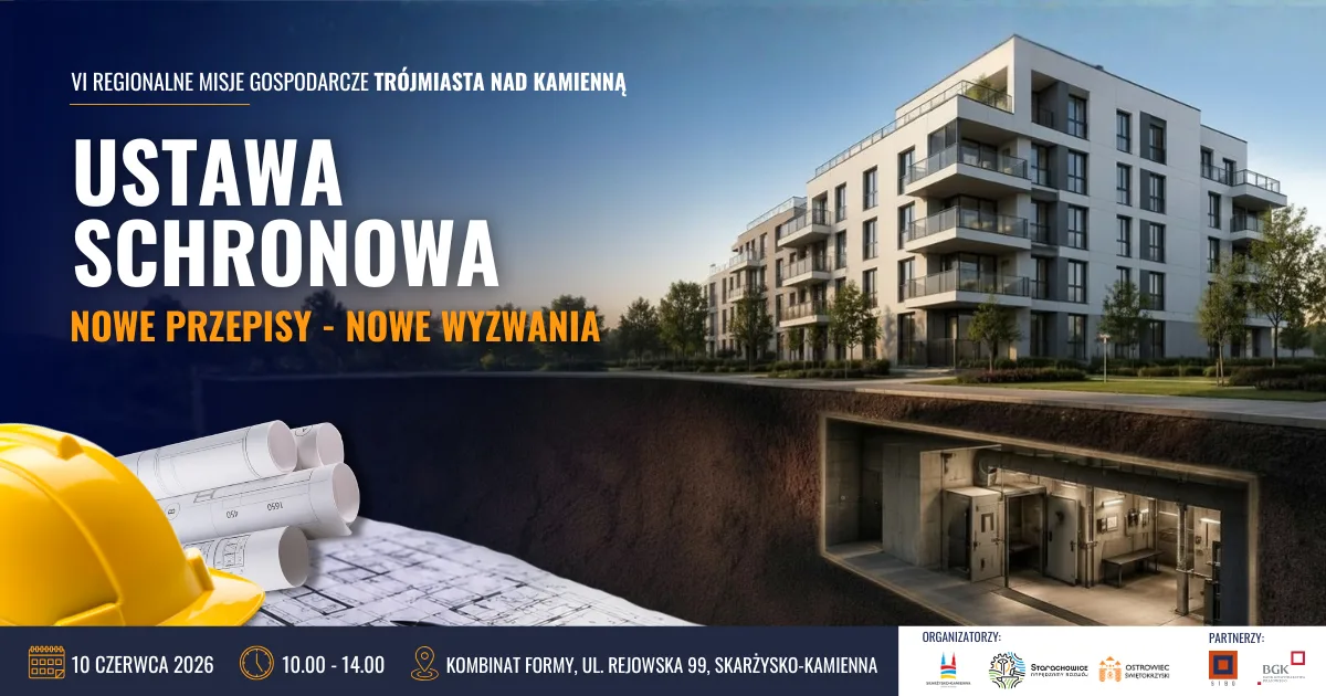 Rozpoczęły się zapisy na VI Regionalne Misje Gospodarcze Trójmiasta nad Kamienną – temat: „Ustawa Schronowa”
