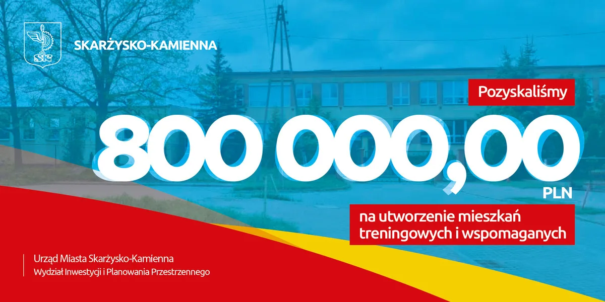 Skarżysko-Kamienna otrzymało dofinansowanie na mieszkania treningowe i wspomagane