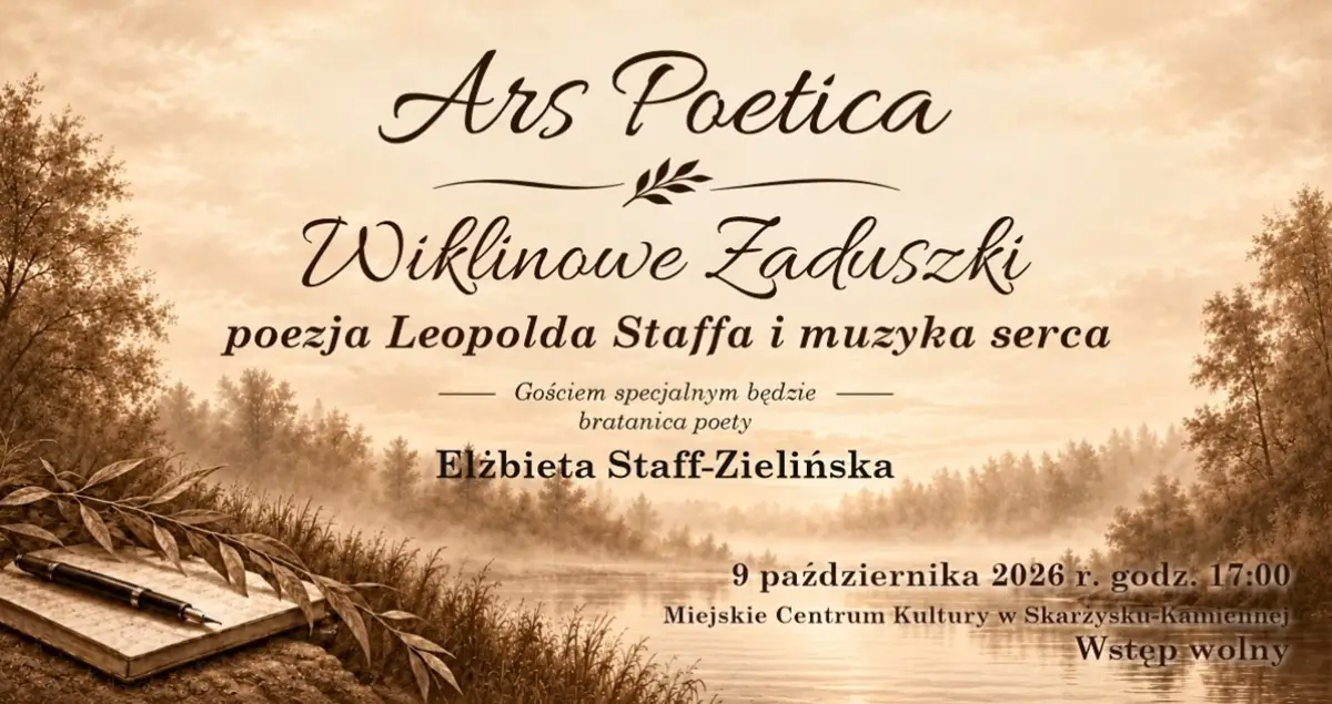Wieczór Poetycko-Muzyczny poświęcony Leopoldowi Staffowi w MCK Skarżysko-Kamienna
