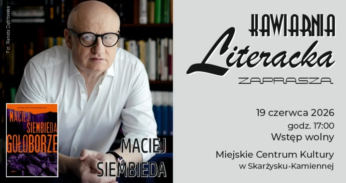 Spotkanie autorskie z Maciejem Siembiedą w Skarżysku