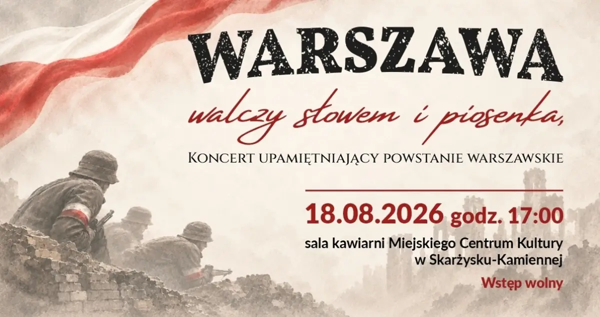 Koncert „Warszawa walczy słowem i piosenką” upamiętniający Powstanie Warszawskie